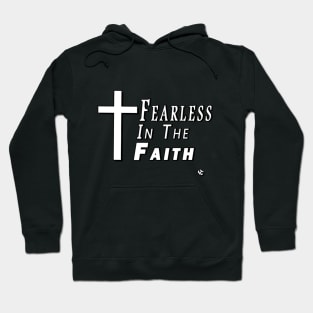 "Fearless in the Faith" (The Twoot Channel) Hoodie